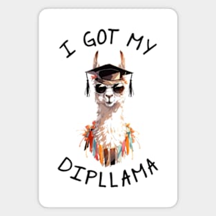 I Got My Dipllama Magnet